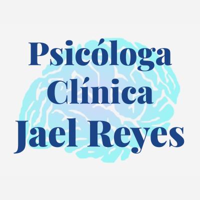 Psicóloga Clínica Jael Reyes