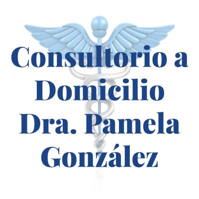 Consultorio a Domicilio Dra. Pamela González