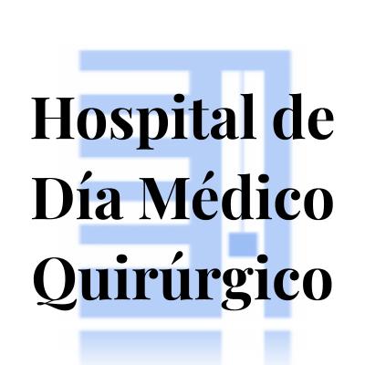 Hospital de Día Médico Quirúrgico